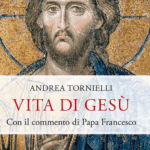 Andrea Tornielli - Vita di Gesù